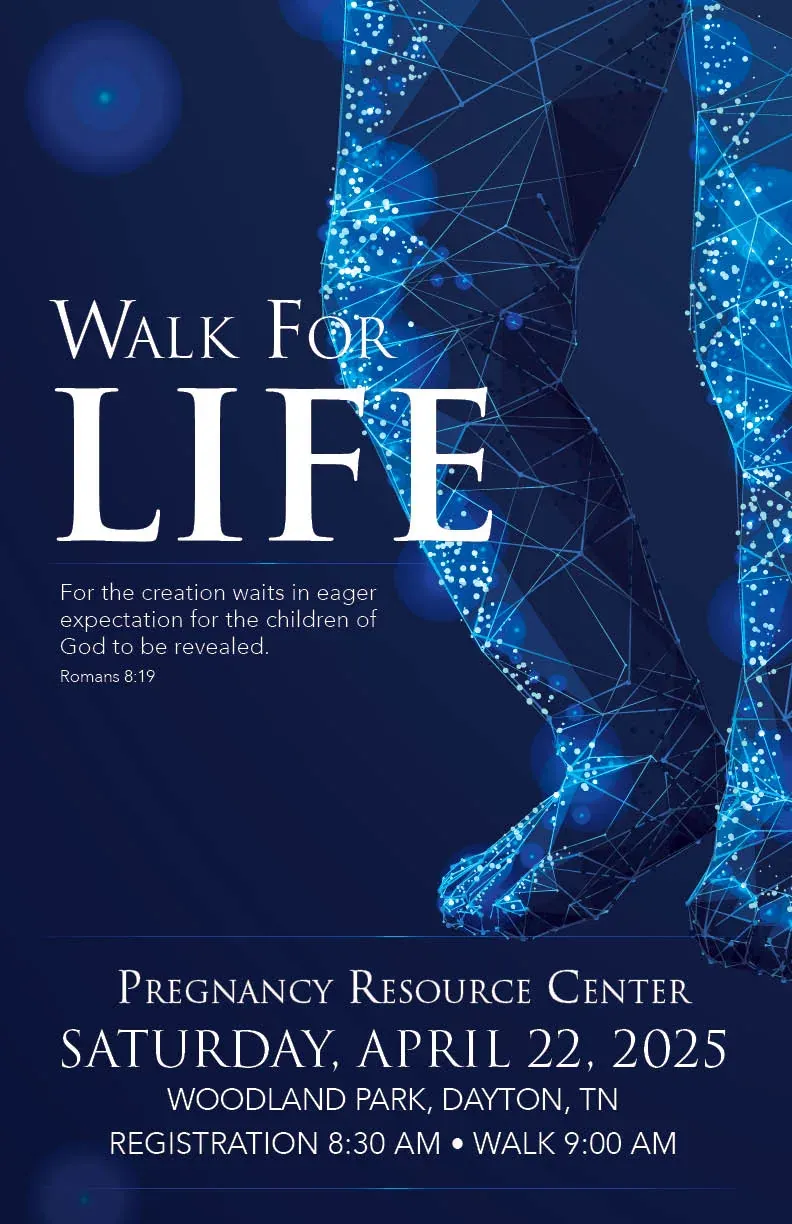 A Walk for Life event poster designed and printed for a Pregnancy Resource Center